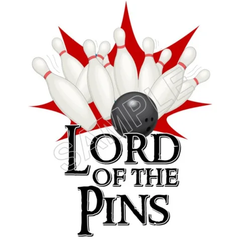 Bowling Lord of the Pins DTF Iron on Transfer - Ready to Press #7 Bowling Lord of the Pins DTF Iron on Transfer - Ready to Press #7