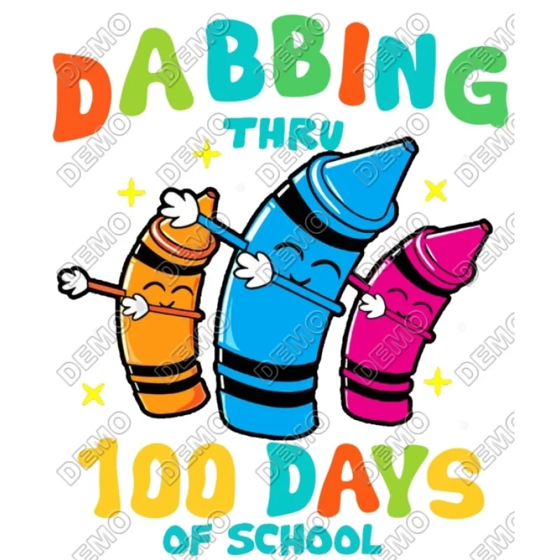 Dabbing thru 100 Days of School Crayons DTF Iron on Transfer - Ready to Press Dabbing thru 100 Days of School Crayons DTF Iron on Transfer - Ready to Press
