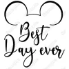 Disney Best Day Ever  Vacation  Iron On Transfer Vinyl HTV