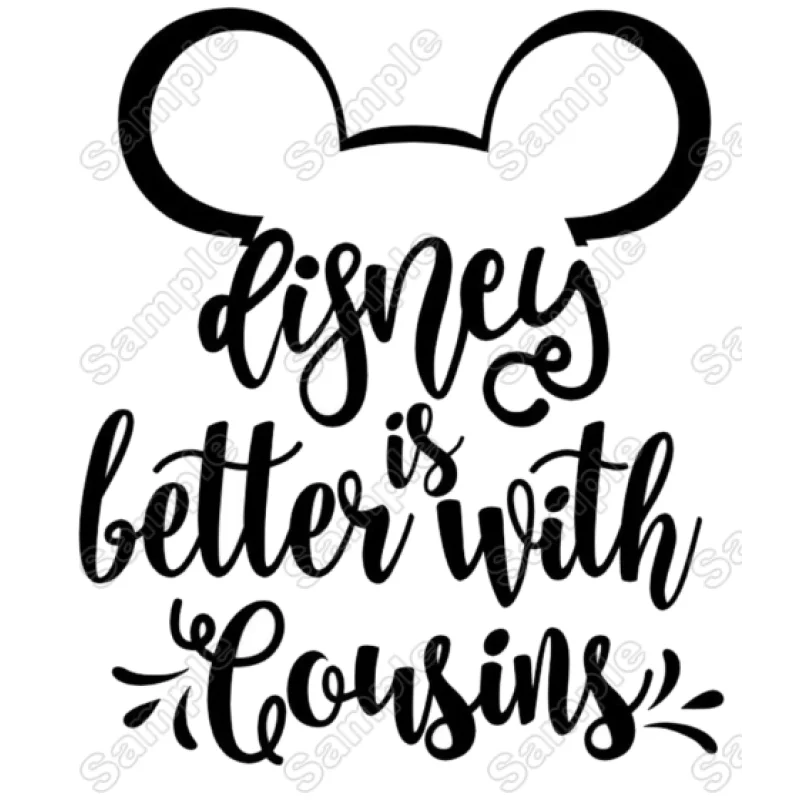 Disney is Better with Cousins Vacation Iron On Transfer Vinyl HTV Disney is Better with Cousins Vacation Iron On Transfer Vinyl HTV