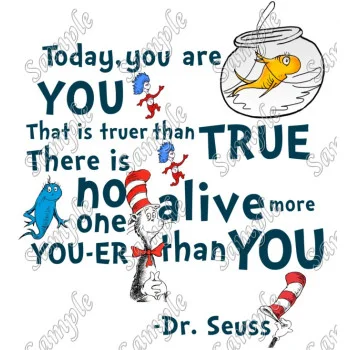 Dr. Seuss Quote DTF Iron on Transfer - Ready to Press #3