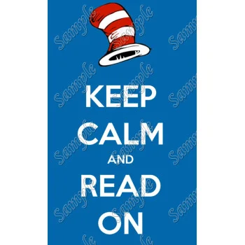 Dr. Seuss Read Across America  keep calm Shirt Iron on Transfer  - Ready to Press  #89
