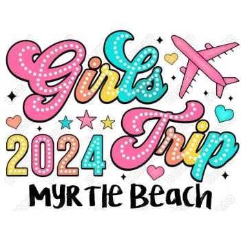Girls Trip Myrtle Beach  Shirt Iron on Transfer 