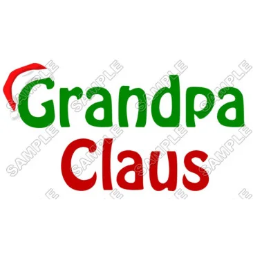 Grandpa Claus Christmas DTF Iron on Transfer - Ready to Press #68 Grandpa Claus Christmas DTF Iron on Transfer - Ready to Press #68