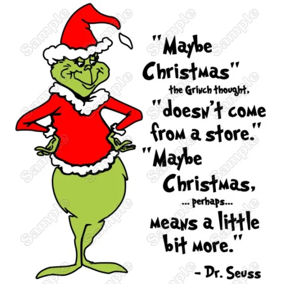 Maybe Christmas doesnt come from a store... Grinch  Iron on Transfer - Ready to Press