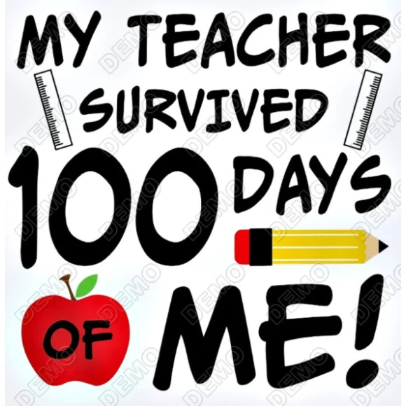 Teacher Survived 100 Days of Me DTF Iron on Transfer - Ready to Press