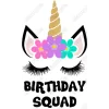 Unicorn Birthday Choose Family Member DTF Iron on Transfer