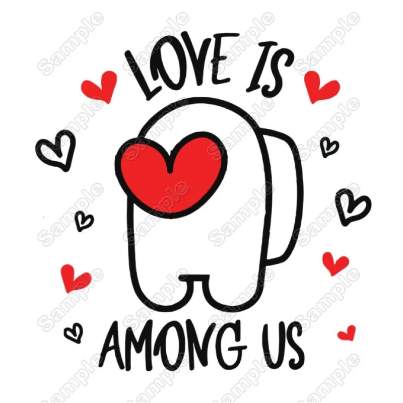 Valentine Among Us DTF Heat Iron on Transfer - Ready to Press Valentine Among Us DTF Heat Iron on Transfer - Ready to Press